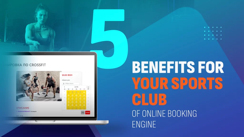Read more about the article 5 benefits for your sports club of online booking engine
