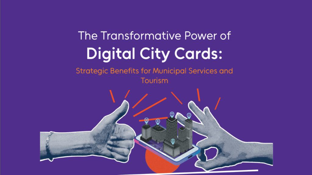 Read more about the article The Transformative Power of Digital City Cards: Strategic Benefits for Municipal Services and Tourism 